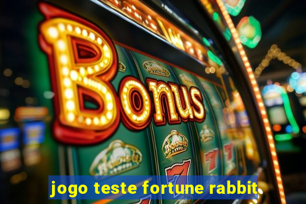 jogo teste fortune rabbit